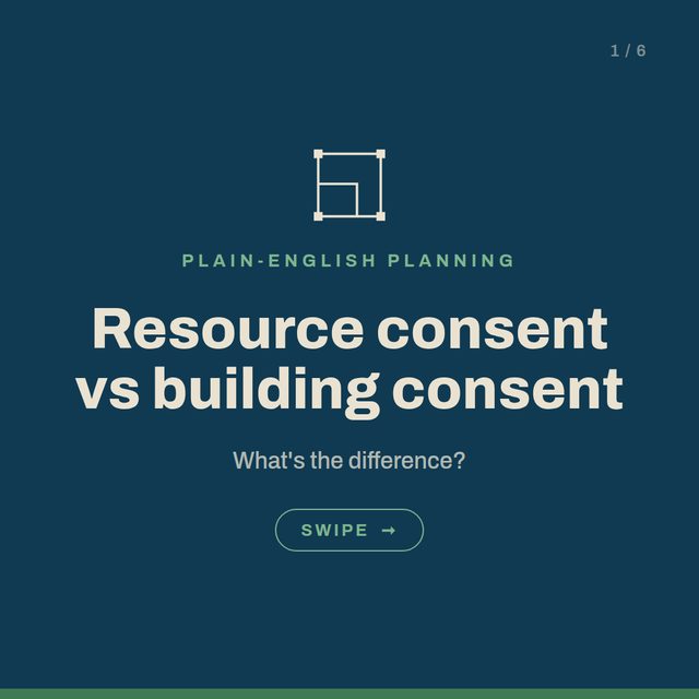 Resource consent vs building consent explained